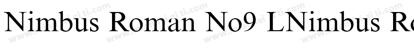 Nimbus Roman No9 LNimbus Roman No9字体转换